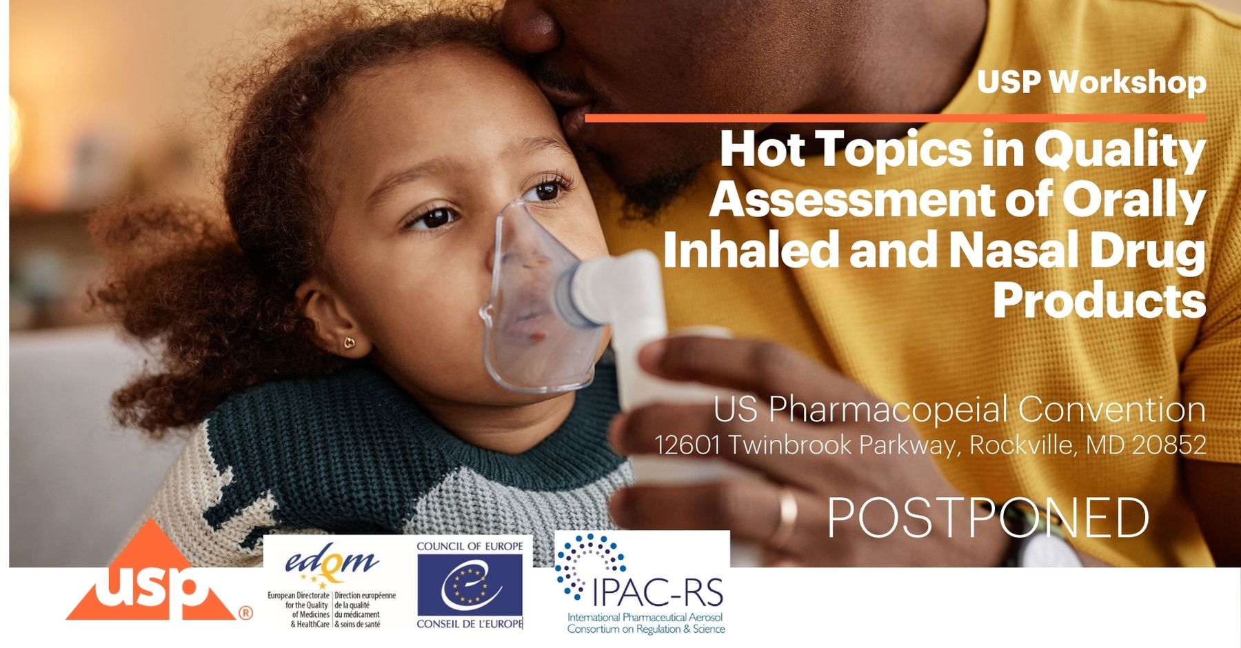 USP Workshop: Hot Topics in Orally Inhaled and Nasal Drug Product Performance Testing 