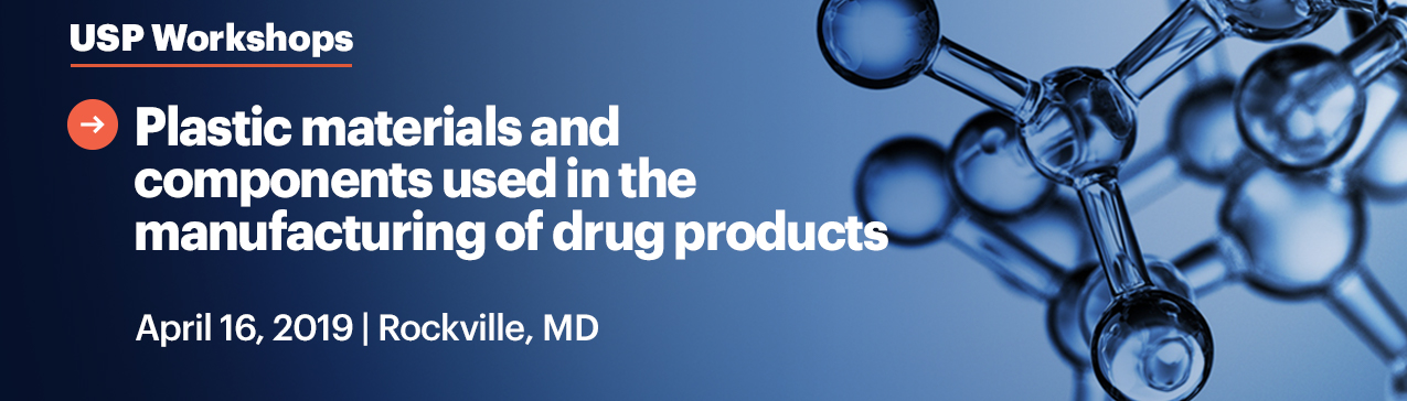 workshop on Plastic materials and used in the manufacturing of drug products